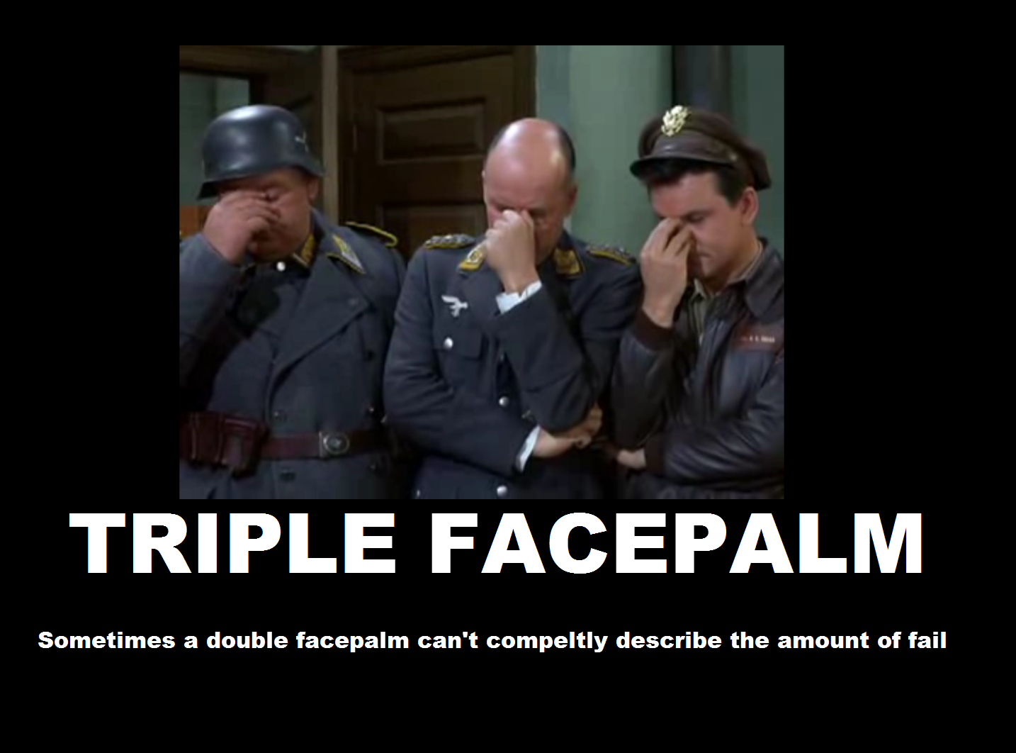 [Image: triple_facepalm_by_spottedheart98464-d3kuyp3.png]